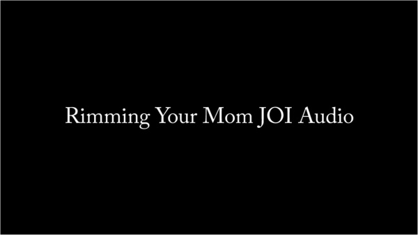 Nina Crowne - Rimming Your Mom JOI AUDIO ONLY